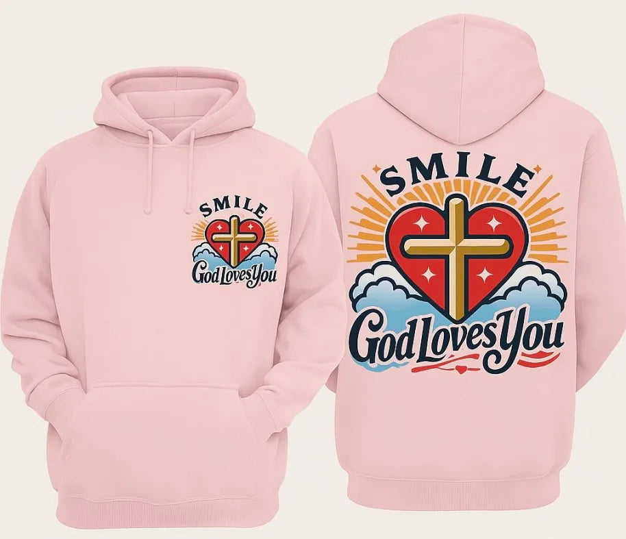Smile God Loves You Christian Apparel - Pull Over Hoodie Front/Back